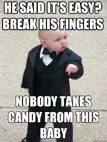 /baby_godfather/nobody_takes_candy_from_a_baby.jpg